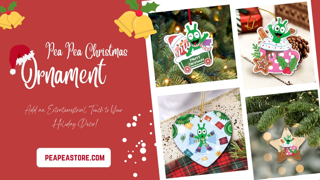 Pea Pea Christmas Ornaments: Add an Extraterrestrial Touch to Your Holiday Decor!